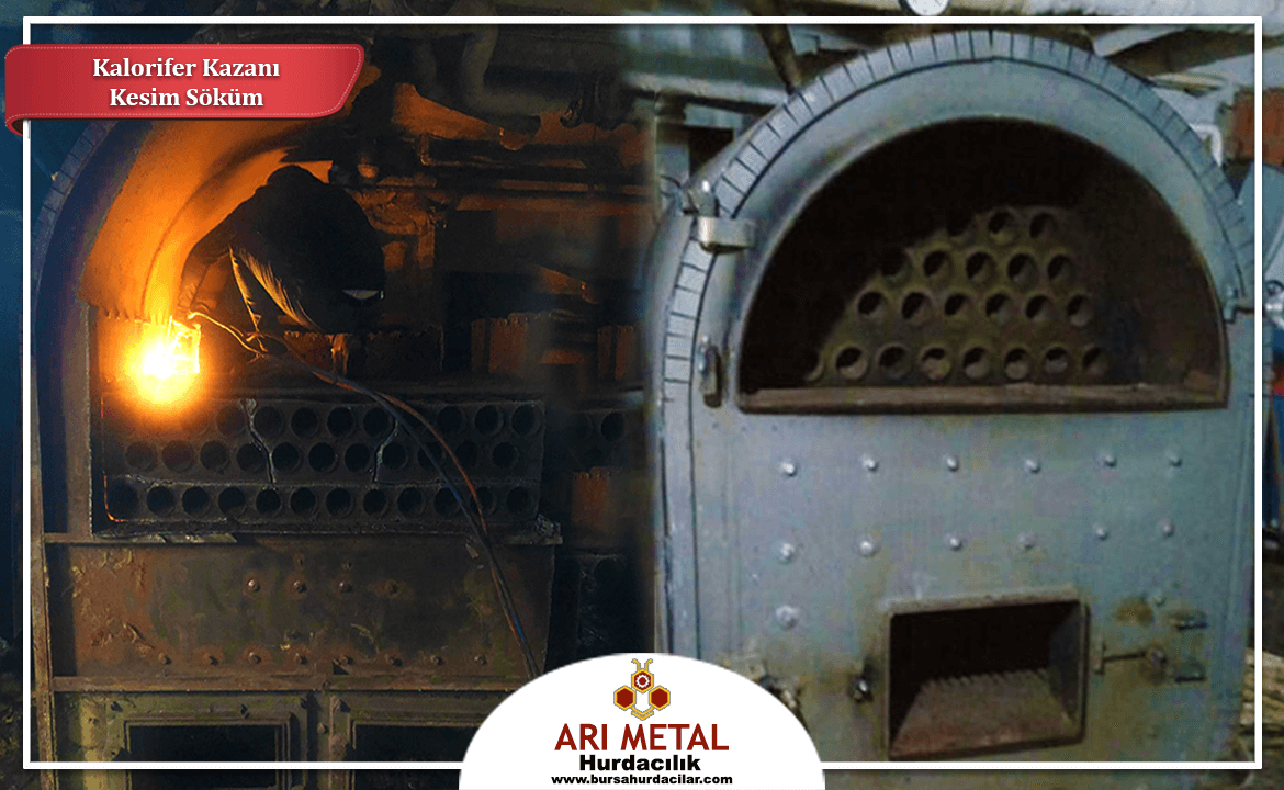 Bursa Kalorifer Kazanı Sökümü